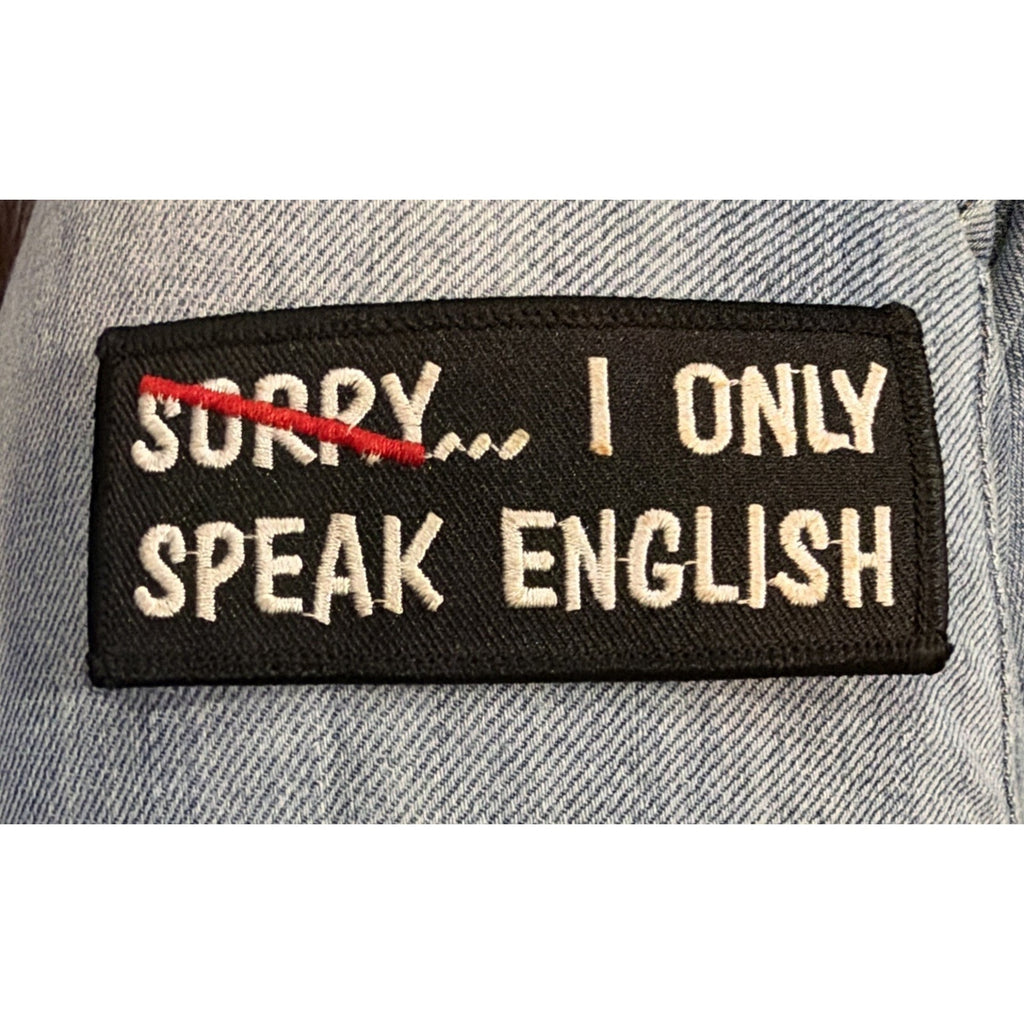 SORRY I ONLY SPEAK ENGLISH PATCH