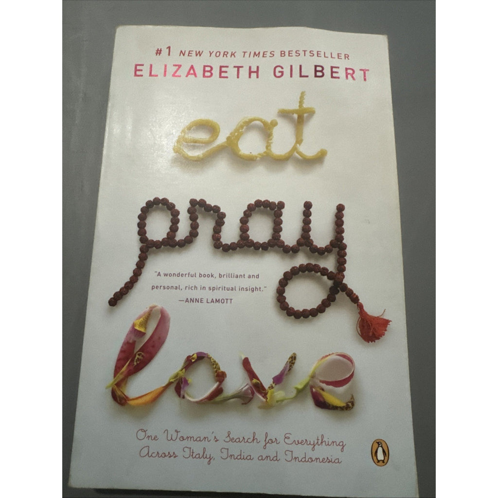 EAT, PRAY, LOVE BY ELIZABETH GILBERT 2006 Very Good