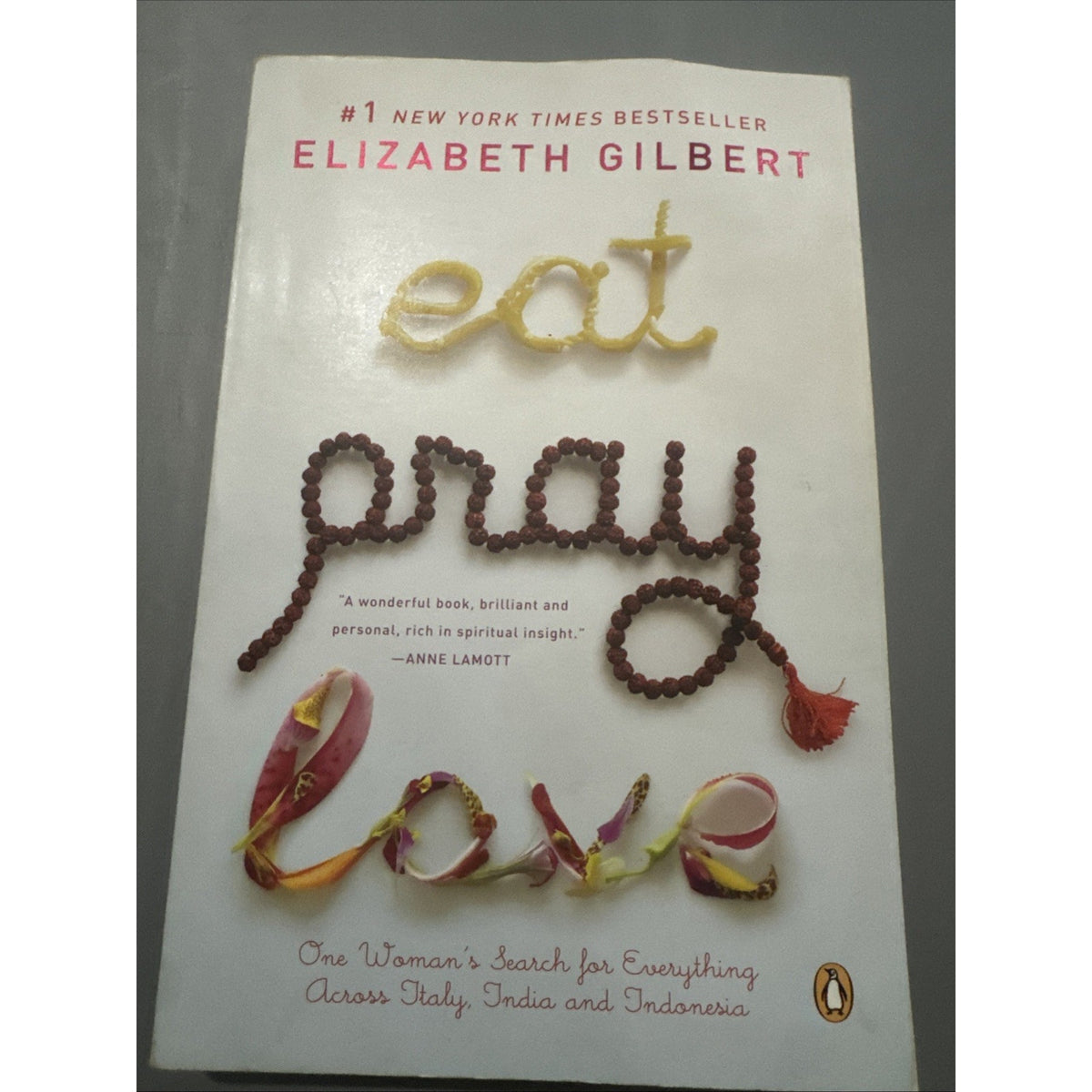 EAT, PRAY, LOVE BY ELIZABETH GILBERT 2006 Very Good