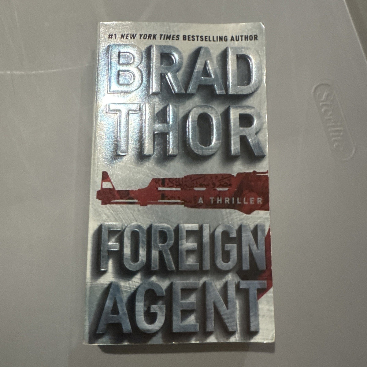 Foreign Agent: A Thriller (The Scot Harvath Series) By Thor, Brad - VERY GOOD