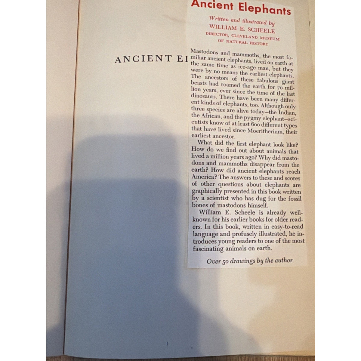 Ancient Elephants William E Scheele 1958 Hardcover Illustrated Ex Library