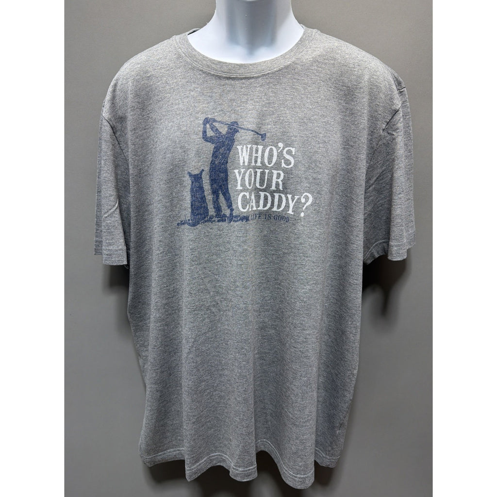 LIFE IS GOOD MEN S/S CRUSHER TEE-GOLF Who’s Your Caddy Size XL