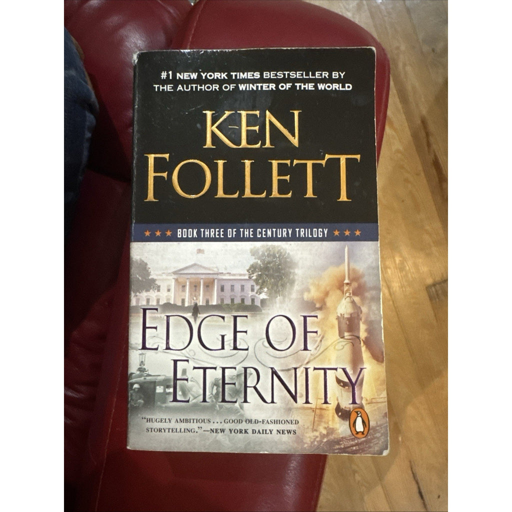 Edge of Eternity: Book Three of Century Trilogy by Ken Follett (2015 Paperback)